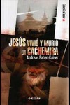 66589e280dada_JESUS VIVIO Y MURIO EN CACHEMIRA ANDREAS FABER KAISER.jpg